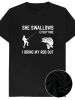 Every time I pull out my fishing rod she swallows a man joke T-shirt, cotton short-sleeved top, rude adult humor, novelty gift